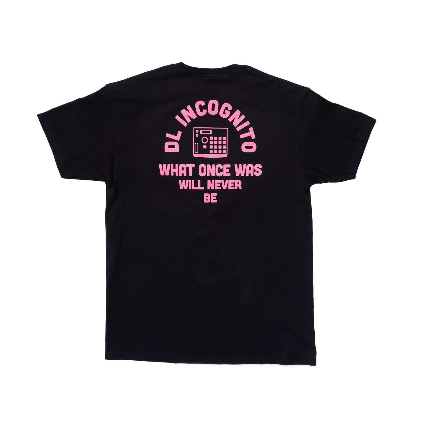 DL "What Once Was Will Never Be" T-Shirt